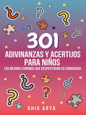 cover image of 301 Adivinanzas Y Acertijos Para Niños